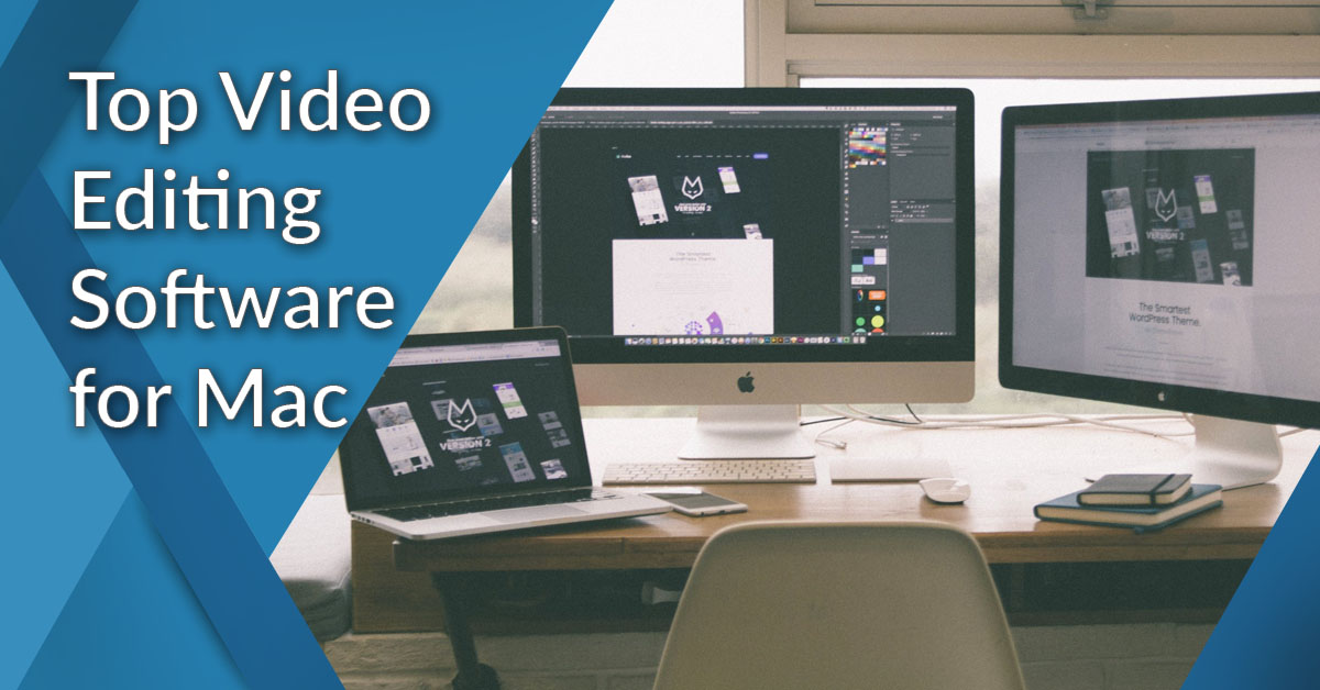 best programs for video editing on mac
